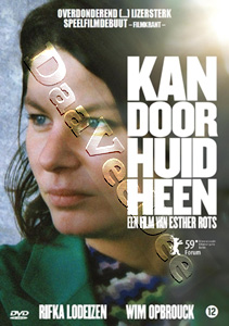 Can Go Through Skin | Kan door huid heen  |   DVD